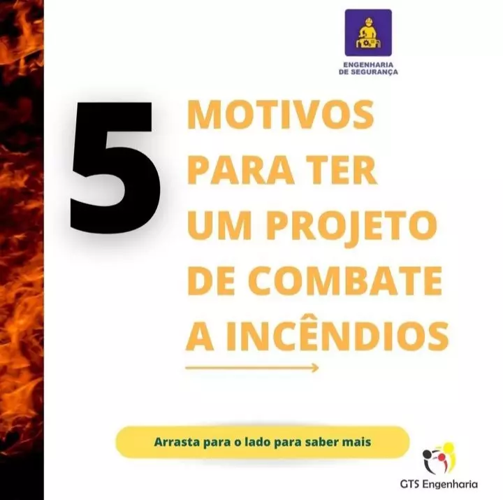 5 Motivos para ter um Projeto de Combate à Incêndios 5 Motivos para ter um Projeto de Combate à Incêndios